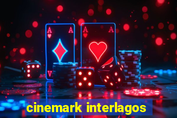 cinemark interlagos